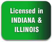 Licensed in Northwest Indiana and Chicago-land